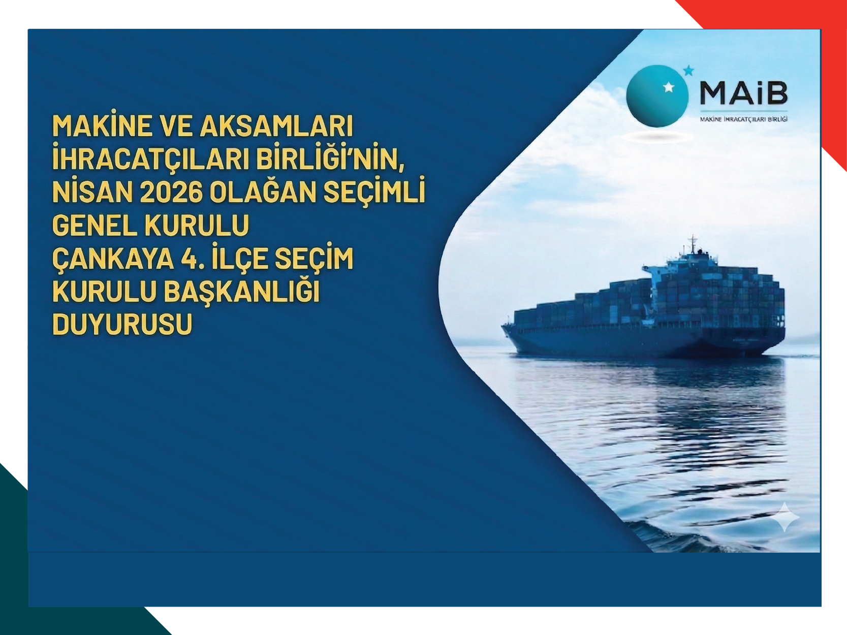 MAKİNE VE AKSAMLARI İHRACATÇILARI BİRLİĞİ’NİN 2026 OLAĞAN SEÇİMLİ GENEL KURULU HAZİRUN LİSTESİ VE GÜNDEMİ